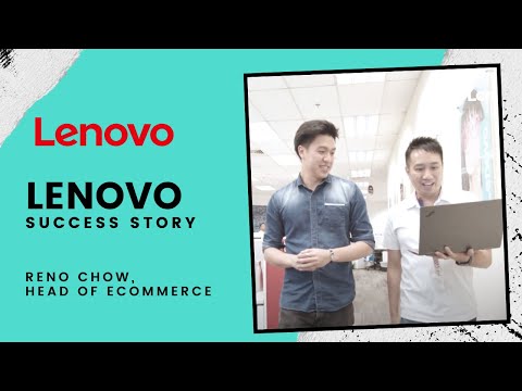 Lenovo - Customer Success Story (Reno Chow - Head of eCommerce)