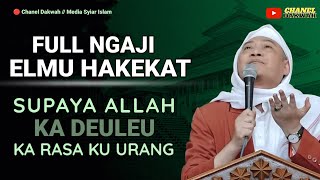 Download lagu FULL NGAJI HAKEKAT || CERAMAH ABUYA UCI SUPAYA KARASA ALLAH AYA mp3 Download lagu FULL NGAJI HAKEKAT || CERAMAH ABUYA UCI SUPAYA KARASA ALLAH AYA mp3