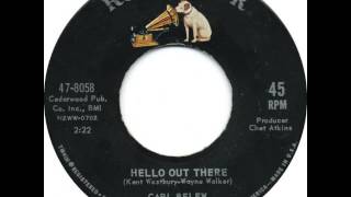 Carl Belew ~ Hello Out There