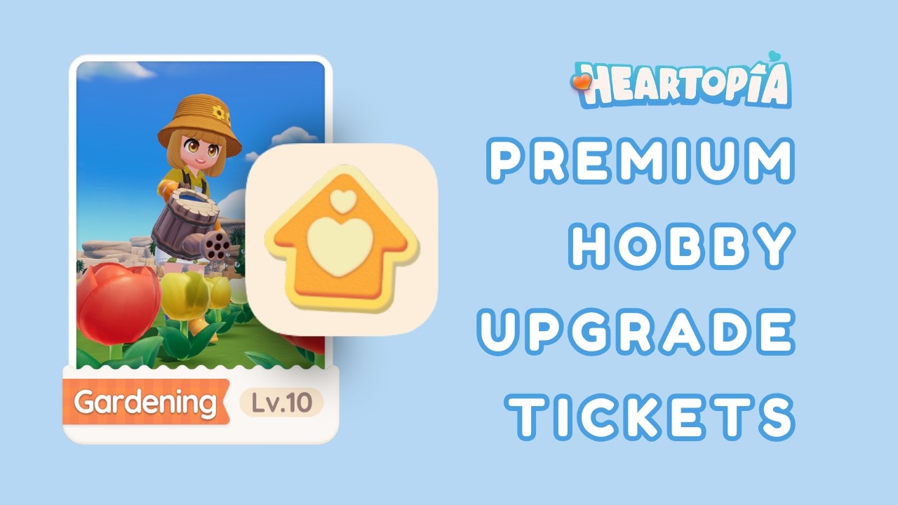 LOCKED After Level 10?! 🎟️ - How to Get Premium Hobby Upgrade Ticket in Heartopia