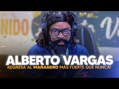 Alberto Vargas Regresa al Mañanero y casi pierde los estribos - (Rafael Bobadilla)