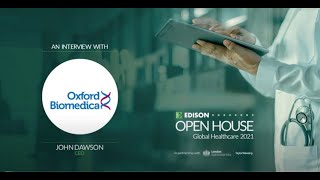 oxford-biomedica-edison-open-house-interview-03-02-2021