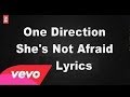 One Direction - She's Not Afraid ( Official ...