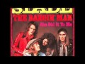 Slade - The Bangin' Man - 1974