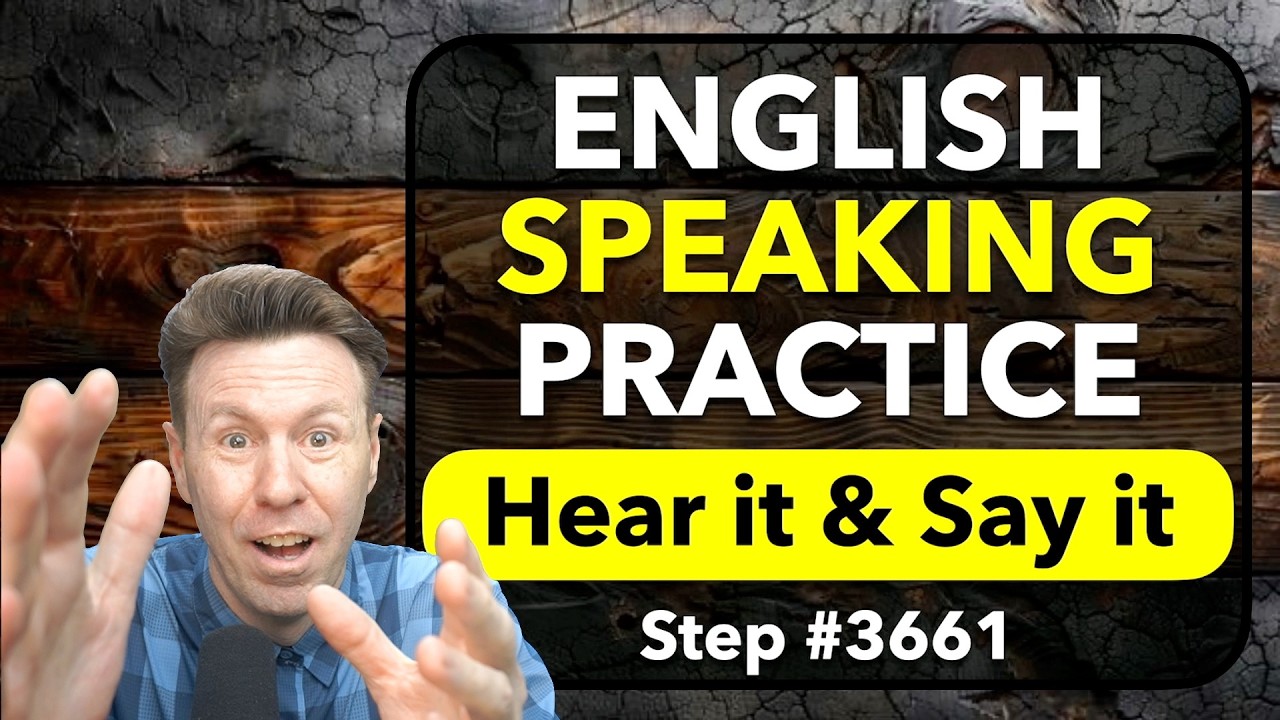 Hear it & Say it: Listen and Repeat after me: English Speaking Practice