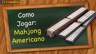 Como jogar Mahjong Americano