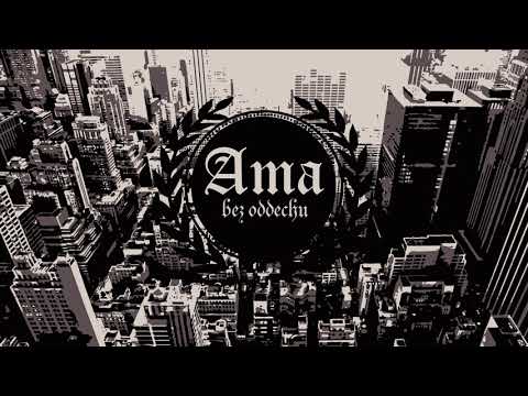 Ama - bez oddechu