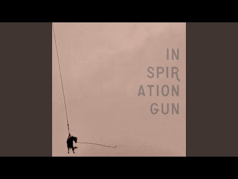 inspiration gun
