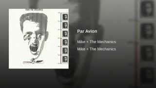 Par Avion   Mike And The Mechanics