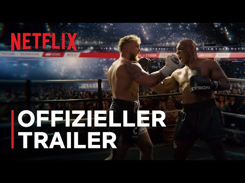 Jake Paul vs. Mike Tyson | Offizieller Trailer | Netflix