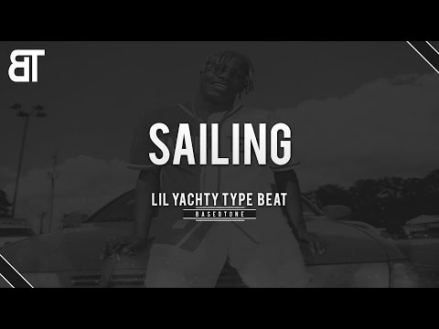 *FREE* Lil Yachty X KYLE X D.R.A.M Type Beat 2017 - Sailing  (Prod. BasedTone)