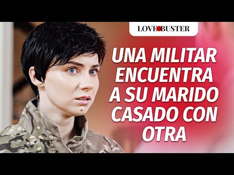 Military Wife Finds Husband Married to Someone Else | @LoveBusterEspanol