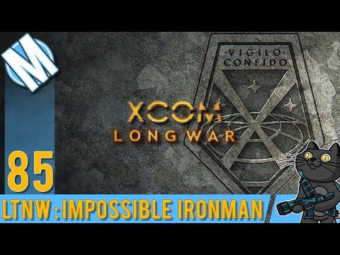 LTNW: XCOM Long War [Impossible Ironman] Part 85 - So no more captures then?!?