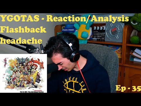 Yu-Gi-Oh Abridged - Ep 35 - Reaction/Analysis