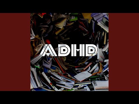 ADHD (feat. Steve Sniff)