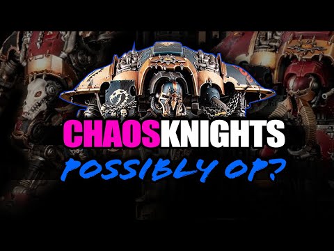Episode 335 - Chaos Knights Are Strong