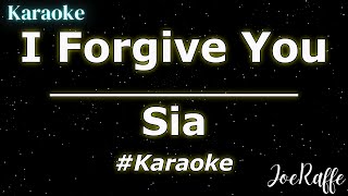 Sia - I Forgive You (Karaoke)