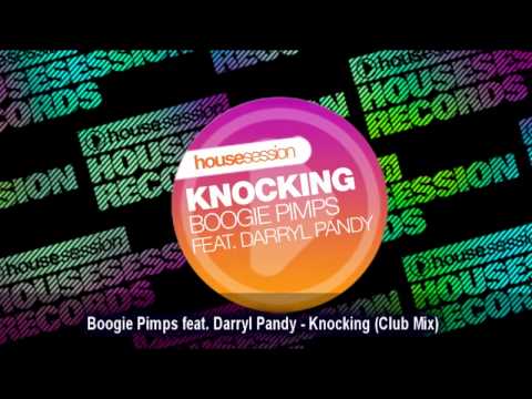 Boogie Pimps feat. Darryl Pandy - Knocking (Club Mix)
