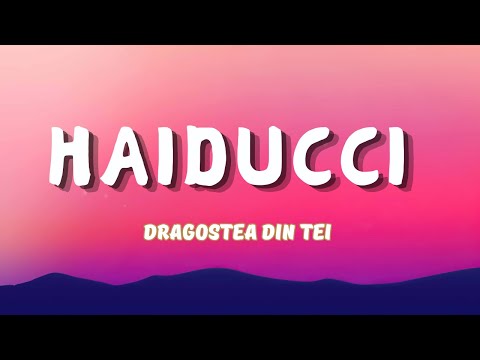 Haiducci - Dragostea Din Tei ( Lyrics)