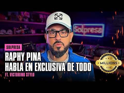 Raphy Pina habla en exclusiva de todo