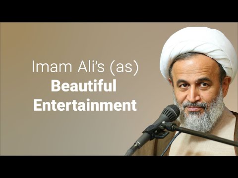 Imam Ali’s (as) Beautiful Entertainment
