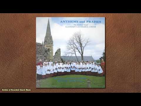 “Anthems & Praises from Llandaff”: Llandaff Cathedral 1986 (Michael Smith)