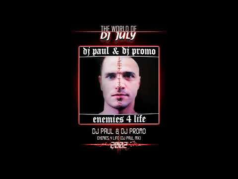 DJ PAUL ELSTAK VS DJ PROMO-Enemies 4 life DJ PAUL REMIX
