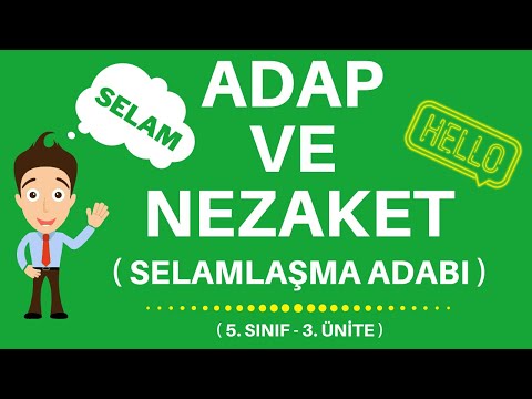 Adap ve Nezaket | Selamlaşma Adabı | 5.  Sınıf - 3.  Ünite