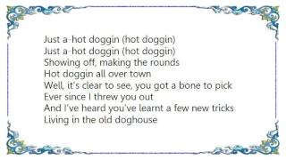 Catherine Britt - Hot Doggin&#39; Lyrics