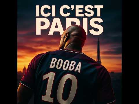 ICI C'EST PARIS – Le Son du PSG pour la Finale ! Booba A humilié l'Inter de Milan et l'OM !
