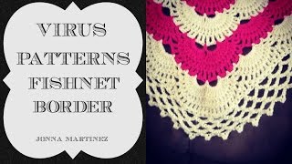 How To Crochet A Fishnet Border On A Virus Blanket | Virus Shawl Border