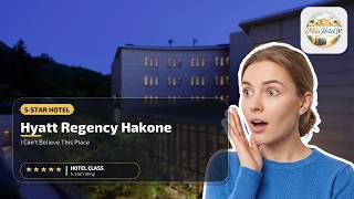 Hyatt Regency Hakone Resort And Spa - I Can't Believe This Place | Hakone, Japan