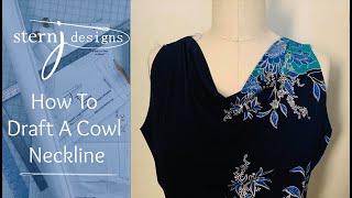 How to Draft a Cowl Neckline