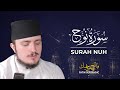 SURAH NUH 71 Fatih Seferagic Ramadan 2020 Quran Recitation W English Translation