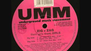 Zig & Zag - Them Girls (12" Zog Club Mix)