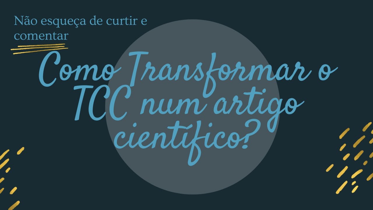 Como transformar meu TCC em um artigo científico?