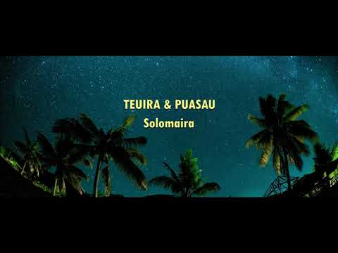 TEUIRA WILLIAMS & PUASAU TAIA - Solomaira - COOK ISLAND MUSIC