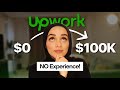 How I Made 100K As A Freelancer On Upwork 10 Easy Steps