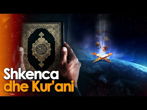 Shkenca dhe Kurani - Fakte tronditese