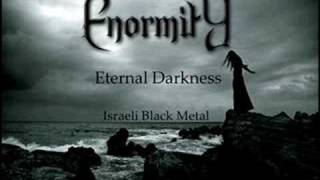 Enormity - Eternal Darkness