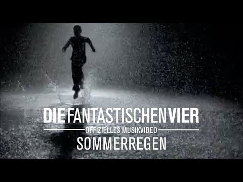 Die Fantastischen Vier - Sommerregen (Offizielles Musikvideo)