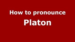 How to pronounce Platon