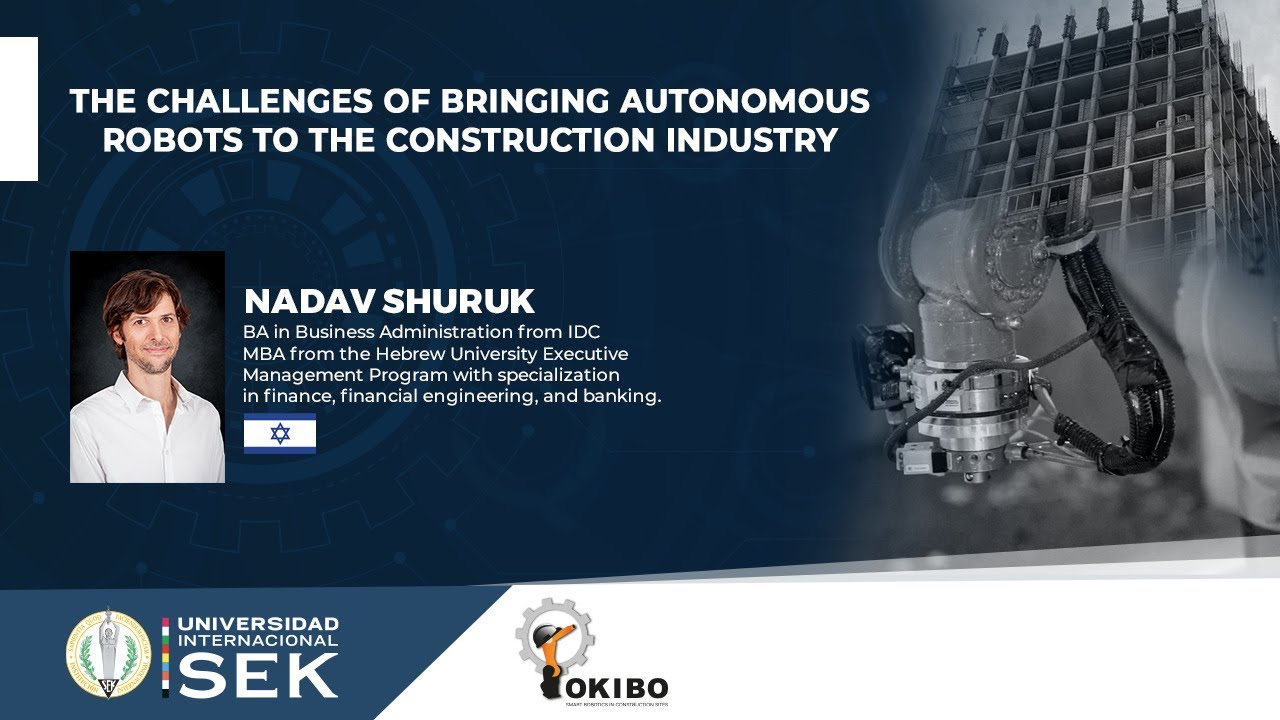 UISEK WEBINAR: The challenges of bringing autonomous robots to the construction industry