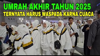 Download lagu TODAY'S MAKKAH NEWS: END OF YEAR UMRAH 2025 BE CAREFUL DUE TO WEATHER mp3 Download lagu TODAY'S MAKKAH NEWS: END OF YEAR UMRAH 2025 BE CAREFUL DUE TO WEATHER mp3