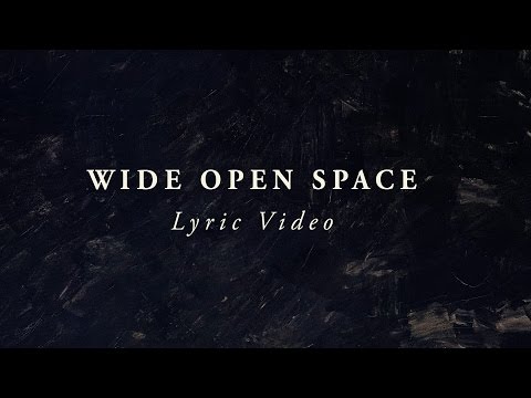 LIFE Worship - Wide Open Space (Lyric Video)