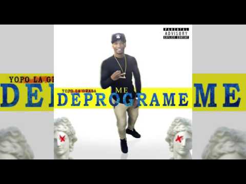 Yopo la grasa - Me deprogramé (by sr robles)