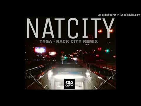 530CREW/SPLESZU - NATCITY/TYGA RACK CITY REMIX
