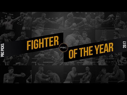 Best of PBC 2017: Fighter of the Year