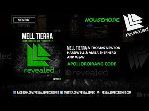 Mell Tierra&Thomas Newson&Hardwell ft Amba Shepherd& W&W-Apolloroirang Code (Housemode VS Hardwell)