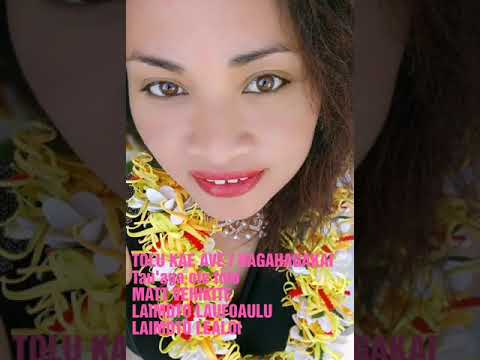 TOLU KAE AVE / HAGAHAGAKAI Tau'aga ote loto